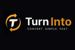 TurnInto — Convert. Simple. Fast.